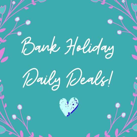 Bank Holiday Daily Deals!